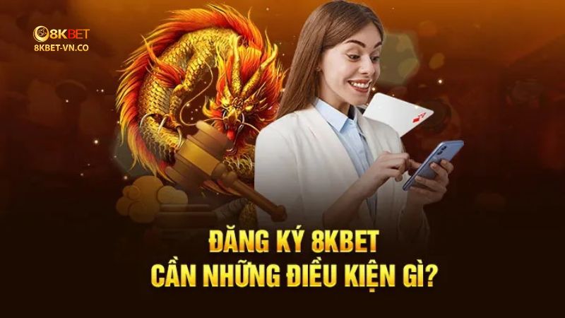 Hướng Dẫn Đăng Ký 8kbet Miễn Phí, Thành Công 100% 2 Đăng ký 8kbet