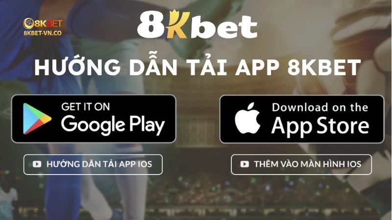 Cách Tải App 8kbet Về Điện Thoại Thành Công Ngay Lần Đầu 4 tải App 8kbet